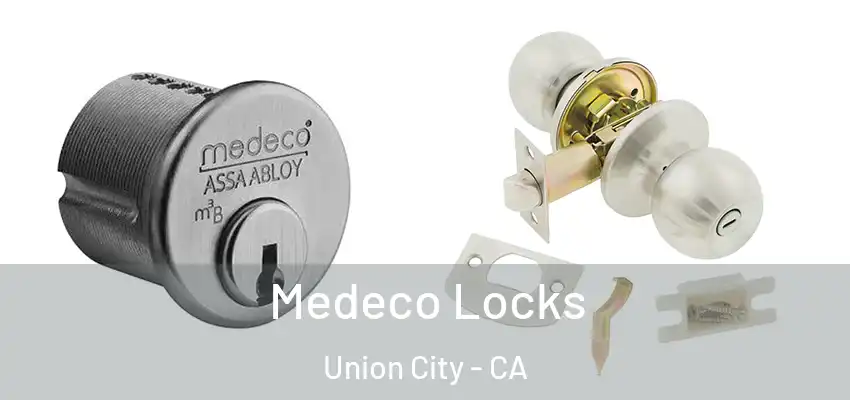  Medeco Locks Union City - CA