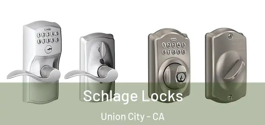  Schlage Locks Union City - CA