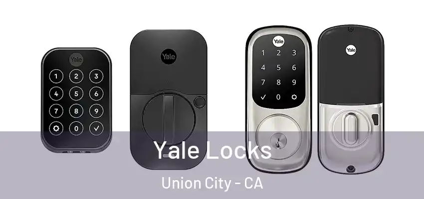  Yale Locks Union City - CA